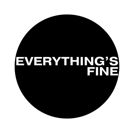Everything's Fine
